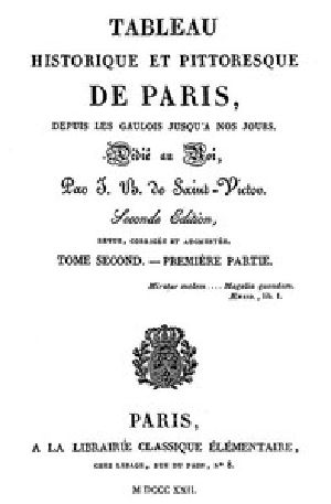 [Gutenberg 56918] • Tableau historique et pittoresque de Paris depuis les Gaulois jusqu'à nos jours (Tome 3)